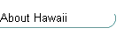 About Hawaii