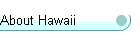 About Hawaii